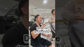 Dynamite (BTS Parody) - who should sleep on the couch?? 🫠