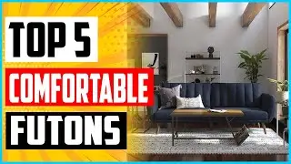 TOP 5 Most Comfortable Futons in 2022 Reviews