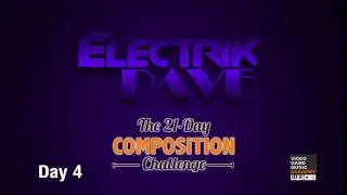 VGM Academy 21 Day Composition Challenge - Day 4