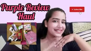 Purple Review Haul ✨✨||Purple Beauty Sale✨✨✨#subscribe #viral #purple 
