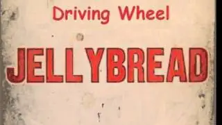 Jellybread - Driving Wheel