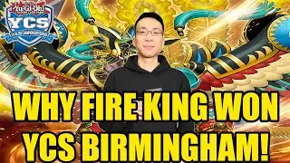 Yu-Gi-Oh! Why FIRE KING WON YCS Birmingham!