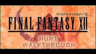 FINAL FANTASY XII Hunt Walkthrough Piscodaemon Reward Part 25 (2 of 2) (PS2)