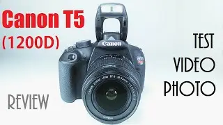 Обзор Canon EOS Rebel T5 1200D с тестовым видео и фотографиями