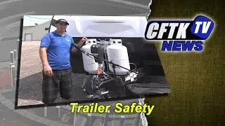June 24, 2020 - Trailer Safety - Reporter: Hillary Johnson