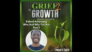 Roland Achenjang- Who And Why You Are- Ep. 91