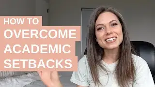How to Overcome Academic Setbacks