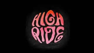 High Ride - High Ride (Ep 2021)