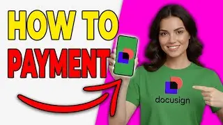 How To Add Payment Fields In DocuSign [Quick Setup 2026]