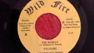 Wild Fire - The Rebels