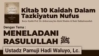 🔴 LIVE : 05. MENELADANI RASULULLAH ﷺ : TAZKIYATUN NUFUS