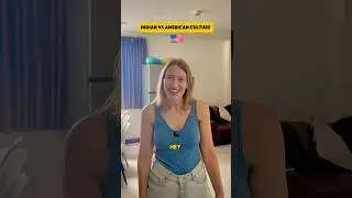 Indian 🇮🇳 vs American 🇺🇸 culture