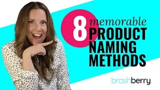 How to name your product with these 8 product naming methods
