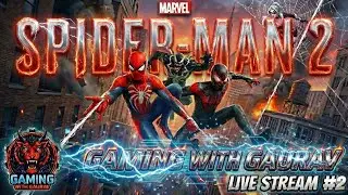 GWG SPIDER-MAN 2 WALTHROUGH Part - 2 Boss Fight  Sandman [NO COMMENTARY] 60FPS #spiderman #gaming