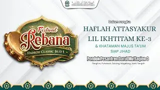 🔴LIVE STREAMING FESTIVAL REBANA – Hadroh Classic Jilid 1 ✨