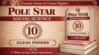Class 10 Social Science Guess Paper 2026 | Pole Star | PSEB Board | Most Important Questions