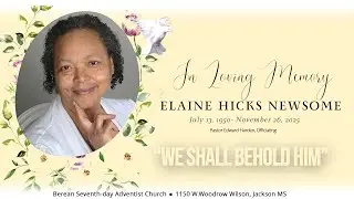 Funeral Services for ELAINE HICKS NEWSOME