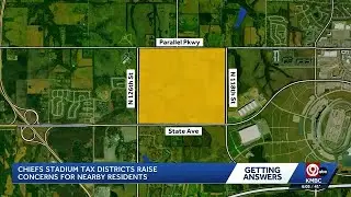 Chiefs stadium tax districts raise concerns for nearby residents in KCK, Olathe