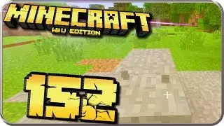 Let's Play MINECRAFT: Wii U EDITION Part 152: Radikale Dezimierung der Gebirge!