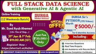FULL STACK DATA SCIENCE with Generative AI & Agentic AI (Weekends Batch) Online Training @ DURGASOFT