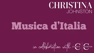 Christina Johnston - Musica d'Italia - Live Concert