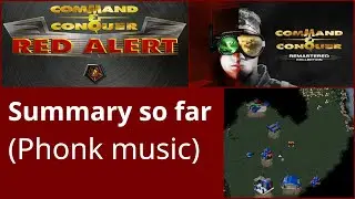 Channel summary so far (Music video) | C&C Remastered Collection Red Alert