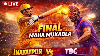 FINAL MAHA MUKABLA 🔥 Inayatpur 🆚 TBC | Tennis Cricket Final Match Live 🏏