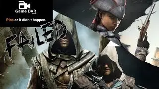 Raptr/AMD Gaming Evolved DVR (Beta) Test - Assassin's Creed IV + DLC's