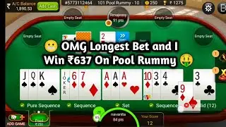 😬 OMG Longest Bet and I Win ₹637 On Pool Rummy 🤑 !! 101 Pool Rummy in Rummy Circle 