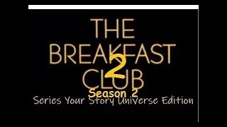 Turbid Plays The Breakfast Club, Season 2 Series Your Story Universe playthrough part 2.