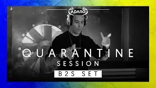 Adaro - Livesets [Quarantine special] [b2s Loudness - Liveset]