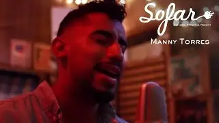 Manny Torres - All For Love | Sofar Chicago
