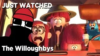 Just Watched THE WILLOUGHBYS - Anonymous Animation Critic REVIEW