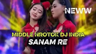 DJ INDIA SANAM RE MIDDLE NROTOK | MIDDLE CLARITY BASS CETAS CETUS