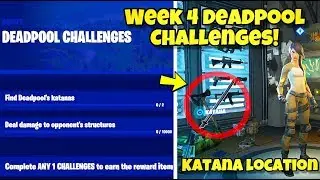 *NEW* Fortnite WEEK 4 &ldquo;DEADPOOL&rdquo; CHALLENGES SHOWCASE! Fortnite BR (DEADPOOL KATANA LOCATIONS WEEK 4)
