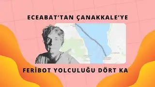 avrupa'dan asya'ya feribot yolculuğu dört ka! (tamam tamam çanakkale olsun!)