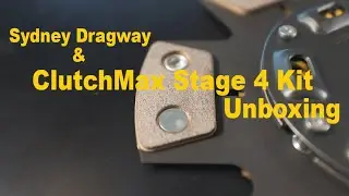 Stage 4 ClutchMax Kit Unboxing