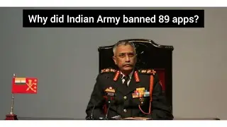 Why did Indian Army banned 89 apps?