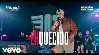 Os Bar&otilde;es da Pisadinha - Ex-Quecido (Ao Vivo - DVD Resenha Preferida)