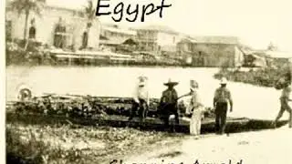 The American Egypt by Channing ARNOLD read by Various Part 1/3 | Full Audio Book