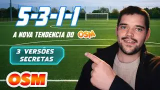 5-3-1-1: o Pr&oacute;ximo META do OSM?
