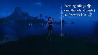 Farming Blings (and thread of purity) on firework isles! [INFINITY NIKKI]