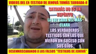 VIDEOS DEL EX-TESTIGO DE JEHOV&Aacute; TOM&Aacute;S TABOADA-8