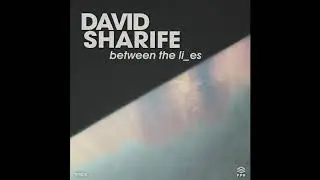 David Sharife - Between The Li_es (Extended Lines Mix) [FPR015]