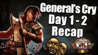 [3.20] General's Cry Day 1-2 Recap | League Start | Path of Exile The Forbidden Sanctum