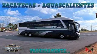 GAME PLAY ATS 1.57 | Marcopolo g7 6x2 Facelift | ZACATECAS - AGUASCALIENTES