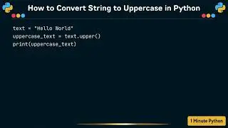 How to Convert String to Uppercase in Python