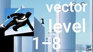vector ( classic story) level 1-8 | ARCHER |  Game play 2021