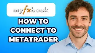 How to Easily Connect & Verify MyFxBook to MetaTrader 4/5 (Steps)