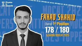 MDCAT 2025 1st Position - Fahad Shahid 178 / 180 